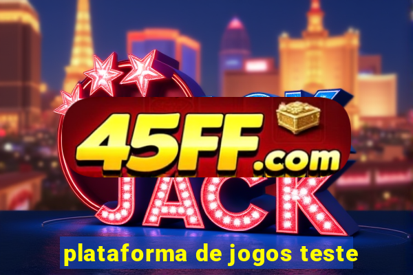 plataforma de jogos teste